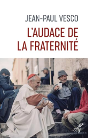 L'audace de la fraternité